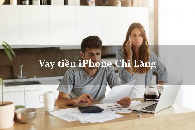 Vay tiền iPhone Chi Lăng Lạng Sơn