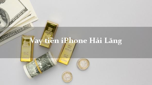 Vay tiền iPhone Hải Lăng Quảng Trị