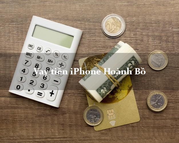 Vay tiền iPhone Hoành Bồ Quảng Ninh