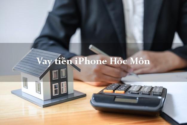 Vay tiền iPhone Hóc Môn Hồ Chí Minh