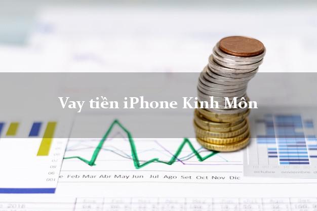 Vay tiền iPhone Kinh Môn Hải Dương