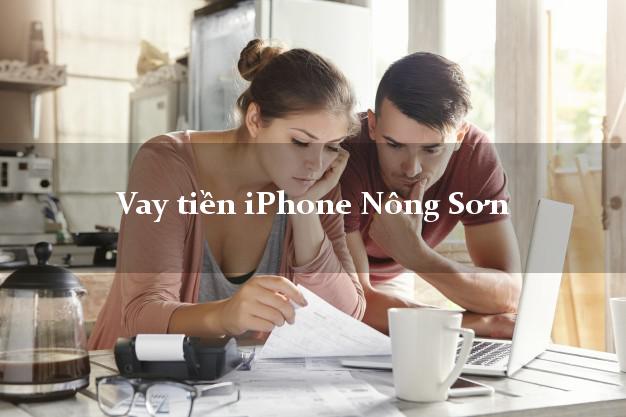Vay tiền iPhone Nông Sơn Quảng Nam